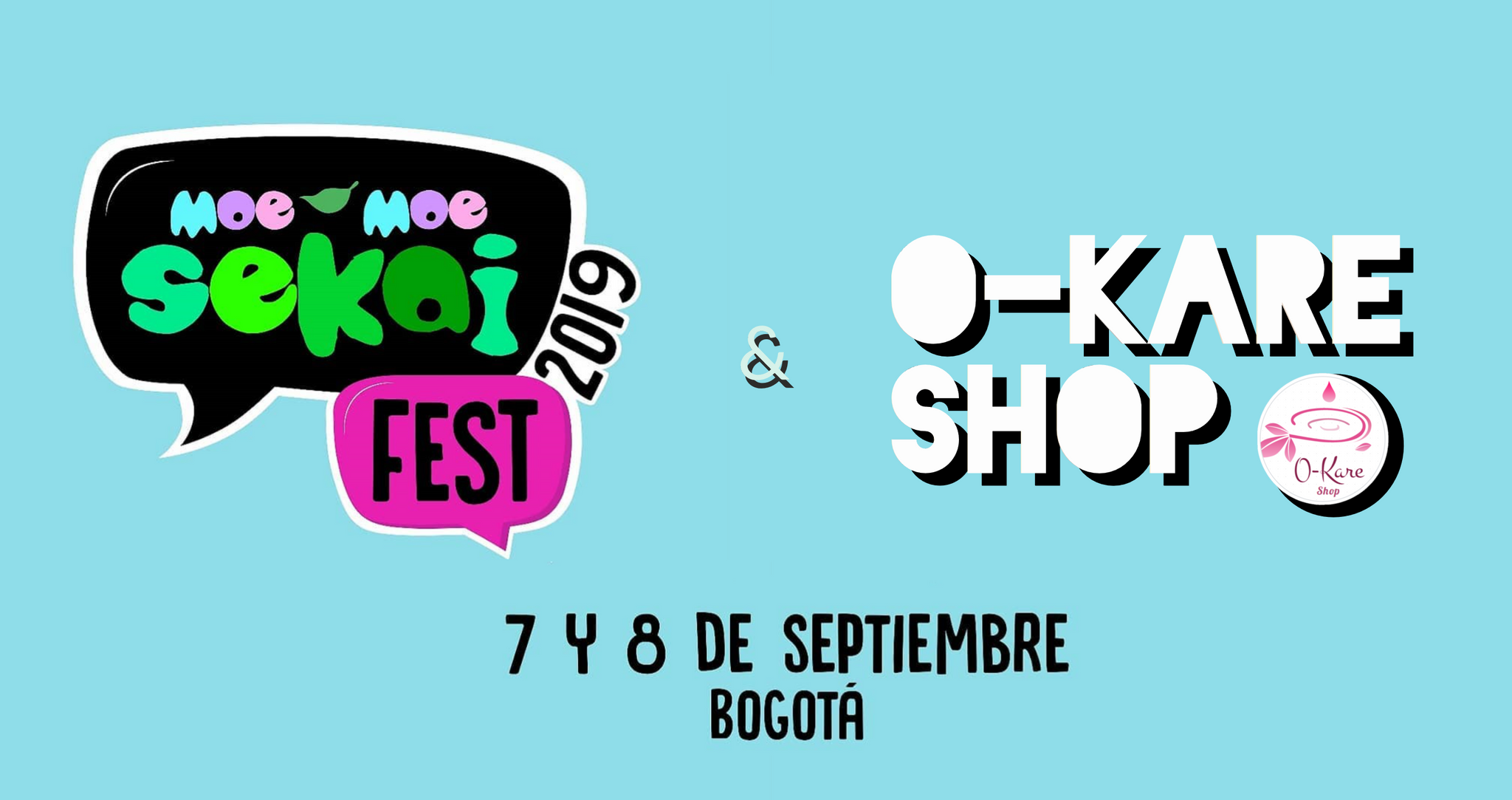 O-Kare Shop @Moemoe Sekai FEST, 7 - 8 Septiembre 2019!